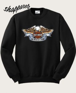 Harley Davidson Eagle An American Legend Sweatshirt