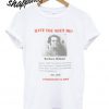 Have You Seen Me Barbara Holland T shirt