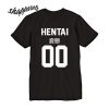 Hentai 00 Japanese Back T shirt