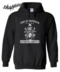 Hot Sons of Ibuprofen Arthritis Chapter Hoodie