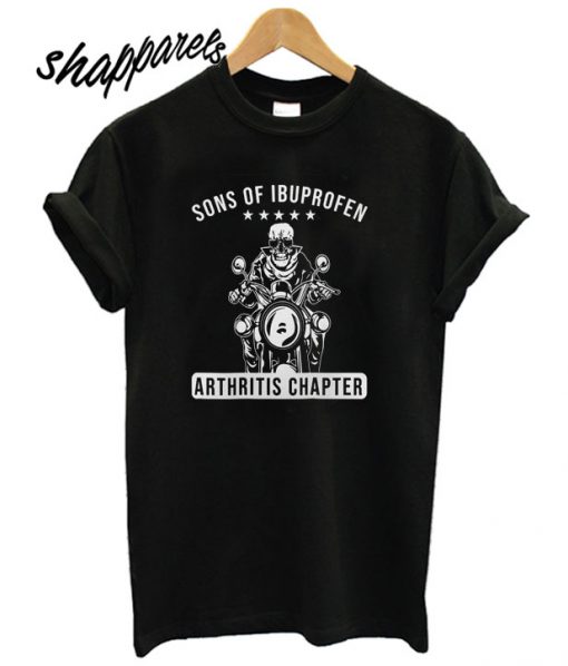 Hot Sons of Ibuprofen Arthritis Chapter T shirt