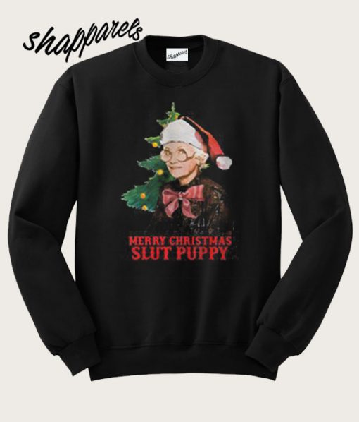 Merry Christmas Slut Puppy Sweatshirt