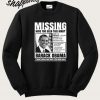 Missing Obama Sweatshirt