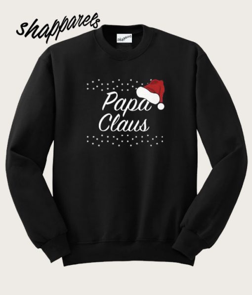 Papa Claus Shirt Santa Sweatshirt