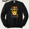 Pika Shark Chu Chu Chu Sweatshirt