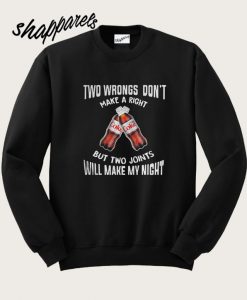 Two wbrongs don’t make a right Diet Coke Sweatshirt