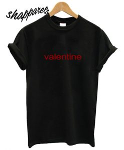 Valentine T shirt