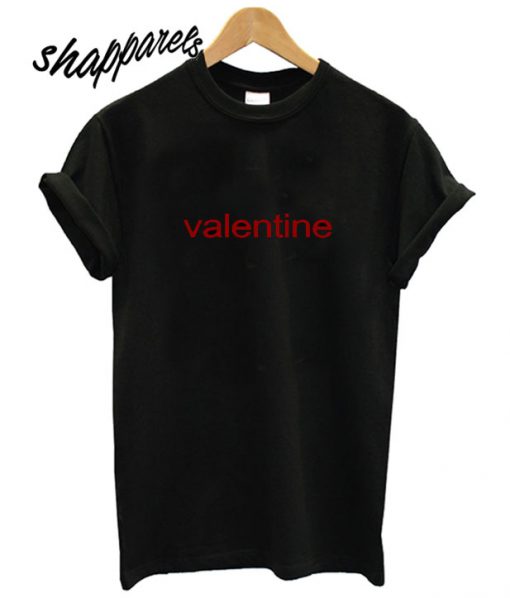 Valentine T shirt