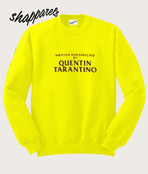Written And Directed By Quentin Tarantino Sweater