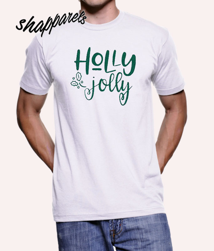 Holly Jolly T shirt