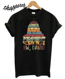 Alexis Ew David T shirt