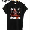 Baker Mayfield I Woke Up Feeling Dangerous T shirt