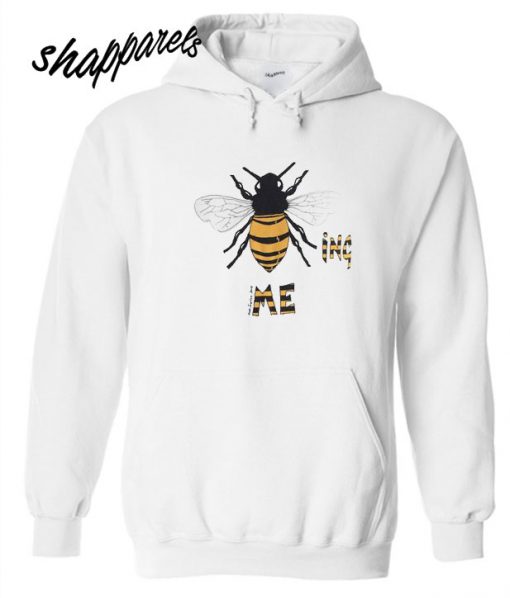 Bee-ing Me Hoodie