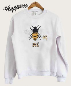 Bee-ing Me Sweatshirt