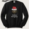 Bigfoot Santa Define Naughty Sweatshirt