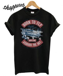 Born To Fly T shirt