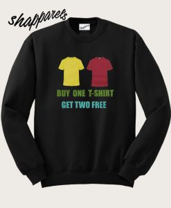 Buy One Get One Sweatshirt