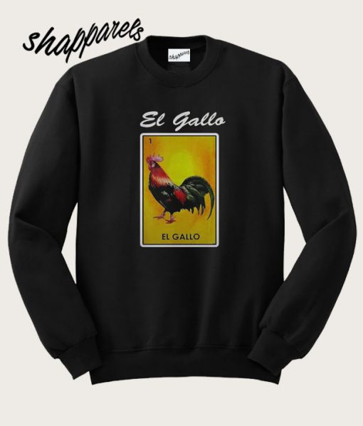 El Gallo Loteria Mexicana Card Mexican Sweatshirt