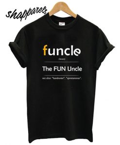 Funcle Definition T shirt