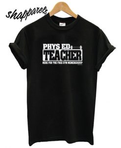 Funny teacher T shirt