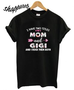 Gigi Birthday T shirt