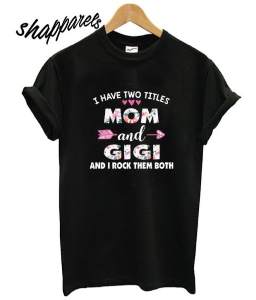 Gigi Birthday T shirt