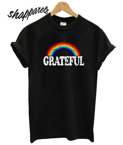 Grateful Rainbow T shirt