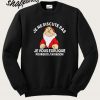 Grump Je ne discute pas Jevous explique Sweatshirt