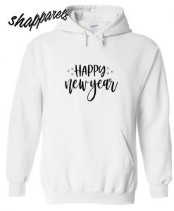 Happy New Years Hoodie