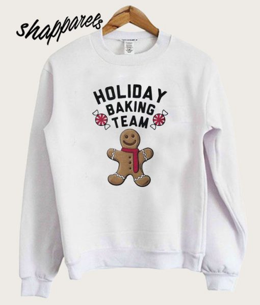 Holiday baking team Christmas Sweatshirt