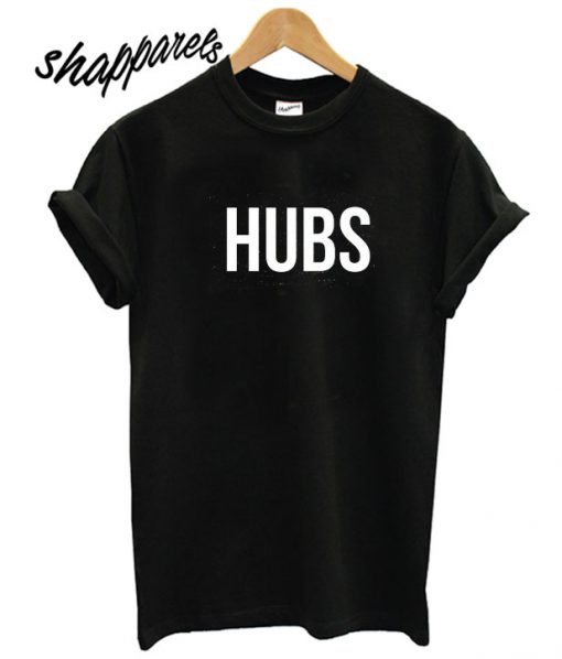 Hubs T shirt