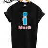 Hydrate Or Die T shirt