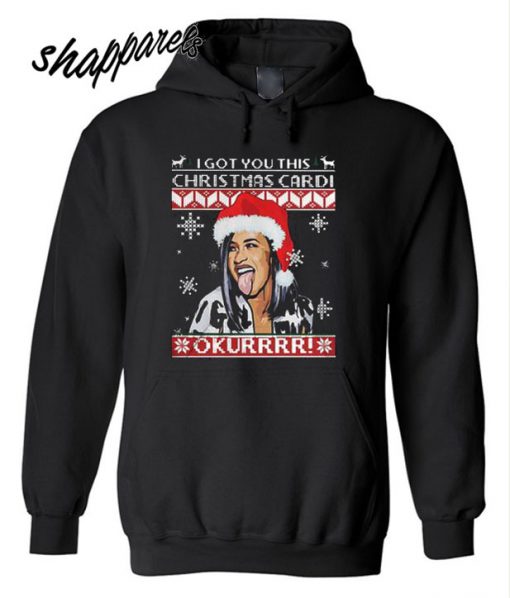 I Got You This Christmas Cardi B Hoodie