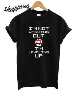 I'm Leveling Up T shirt