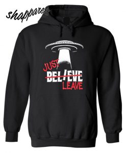 Just Be Leave Hoodie