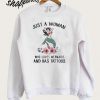 Just a woman who loves mermaids and has tattoos Sweatshirt