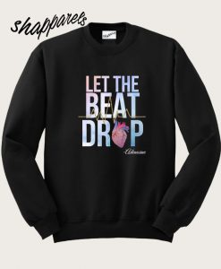 Let The Beat Drop Adenosine Sweatshirt