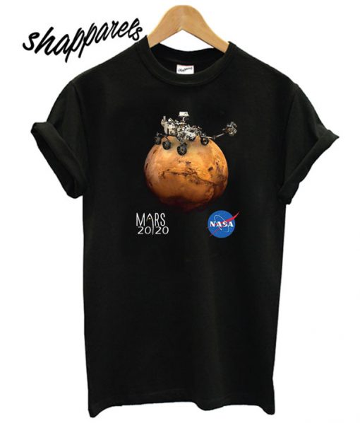 Mars 2020 Rover on Mars NASA T shirt