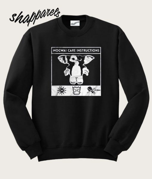 Mogwai Care Instruction Sweatshirt