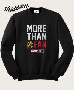 More Than A Fan Sweatshirt