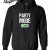 Party Mode ON Hoodie