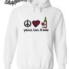 Peace Love And Wine Hoodie