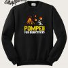Pompeii Fun Run A.D. 79 Sweatshirt