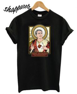 RIP Saint Anthony Bourdain The Opinionated T shirt