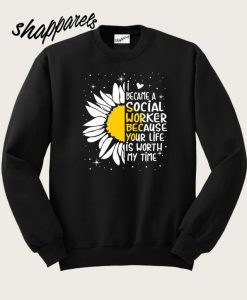 Social Worker Birthday Sweatshirt
