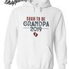 Soon To Be Grandpa 2019 T shirt