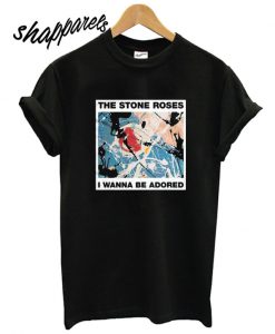 The Stone Roses I Wanna Be Adored T shirt