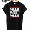 Waah Modiji Waah T shirt