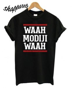 Waah Modiji Waah T shirt