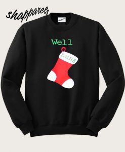 Well Hung Christmas Stocking Sweatshirt